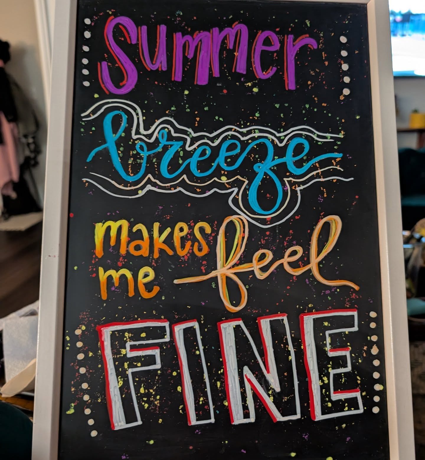 My chalkboard obviously needs a deep cleaning. Don't even know how to do that. 🤷🏼&zwj;♀️

It's not even summer yet, but I definitely didn't want to redo it in 1.5 months. So...summer breeze it is!
