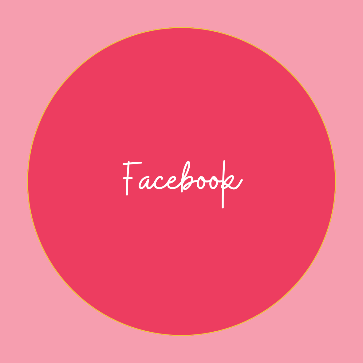 Pink background with a large red circle in the center, containing the word 'Facebook' in white cursive text.