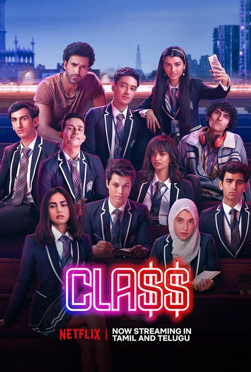 Poster for the Netflix series "Class" featuring a group of high school students in uniforms, sitting and standing in a classroom setting with a cityscape background. The title "Class" appears in neon-style text, along with the text "Now Streaming in Tamil and Telugu."