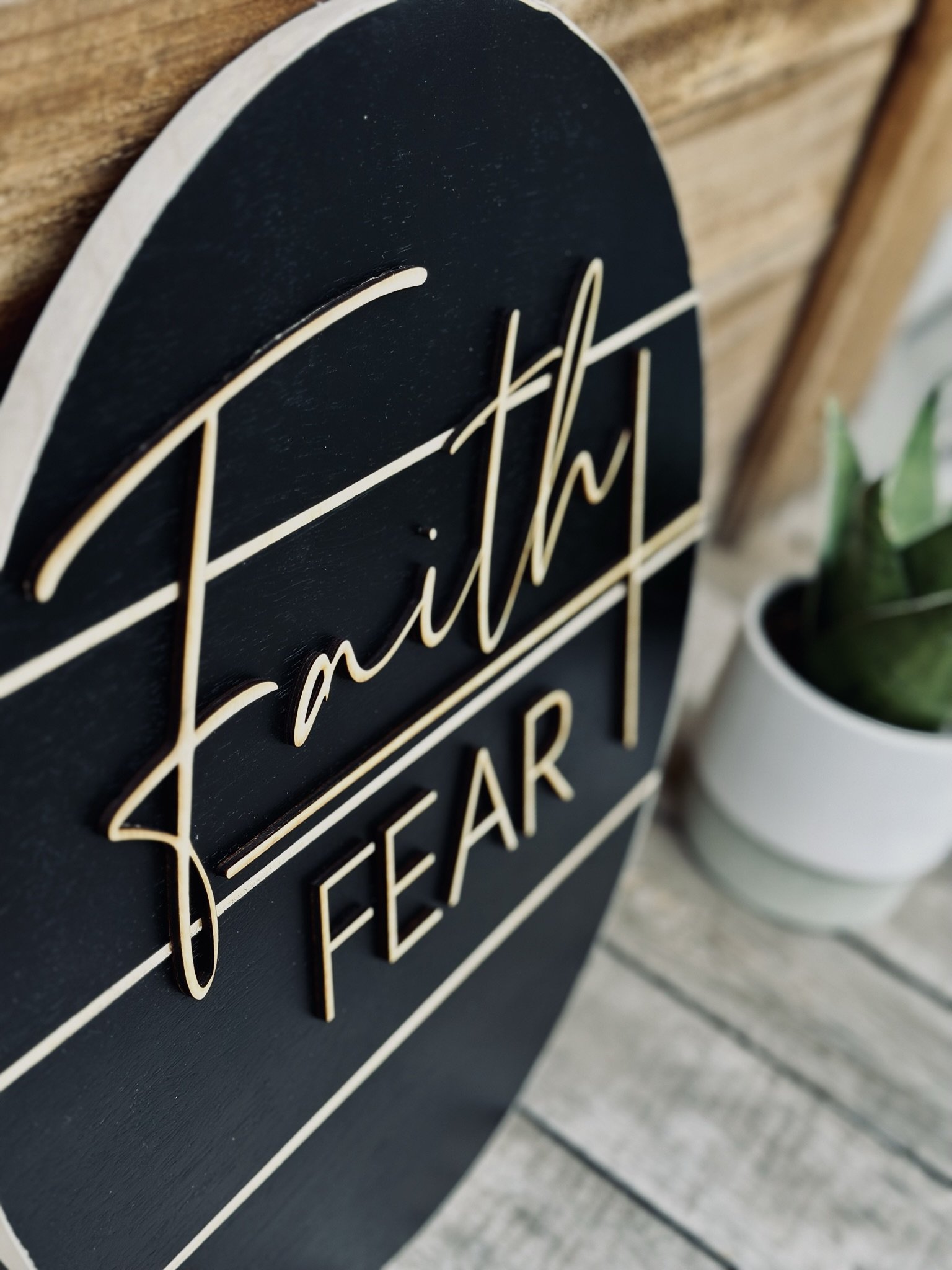 Faith over fear round side view.jpeg