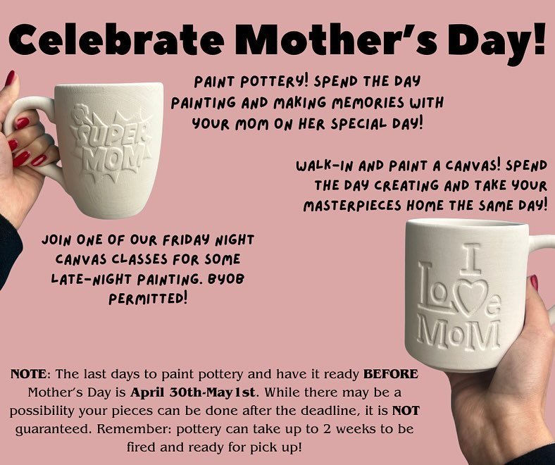 Remember your Mother&rsquo;s Day gifts! Last day for pieces to be painted and ready before Mother&rsquo;s Day is April 30th/May 1st!! ❤️

| family friendly art studio in Dawsonville, GA
| pottery,canvas, other arts and crafts 
| open Tue-Sat 12-7
| (