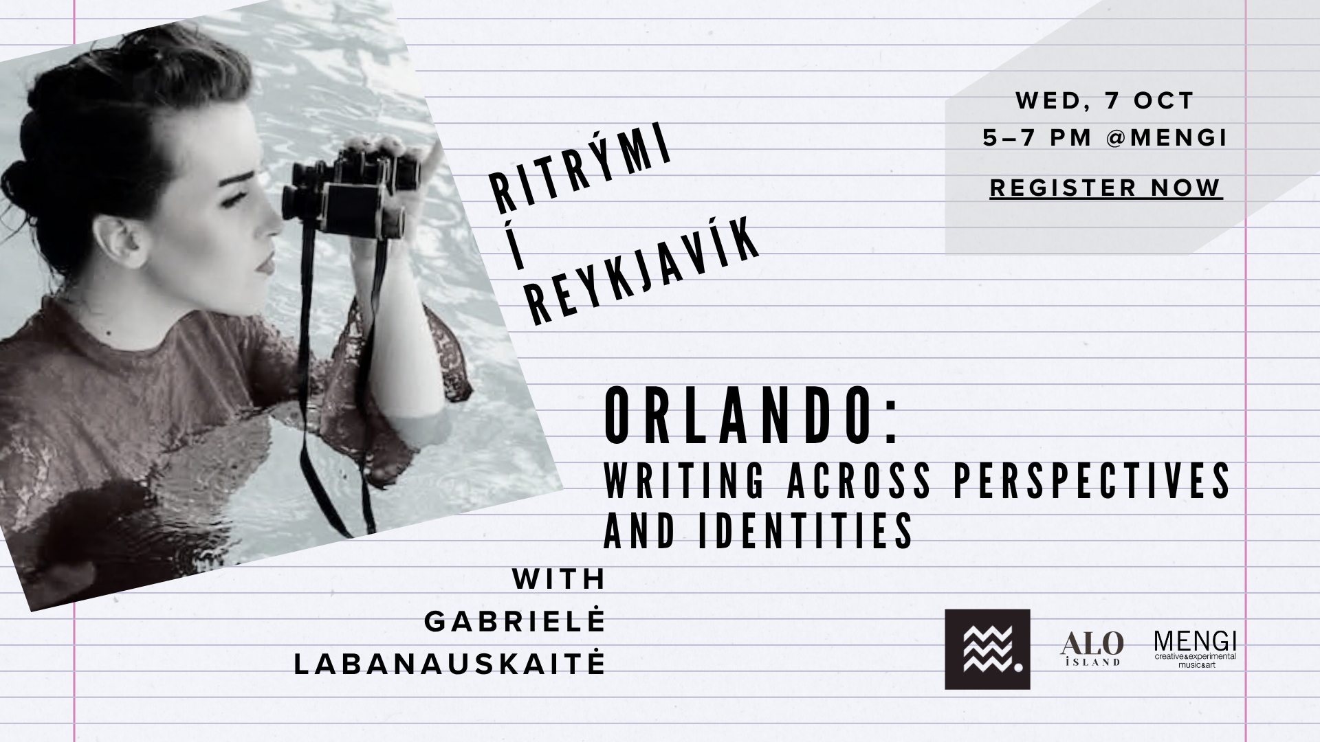 Orlando: Writing Across Perspectives and Identities (7.10.2026) workshop with a visiting guest, Gabrielė Labanauskaitė. 