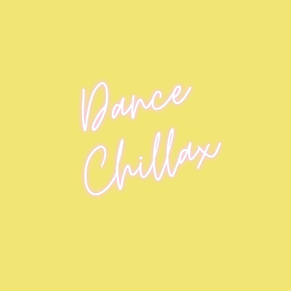 DanceChillax.jpg