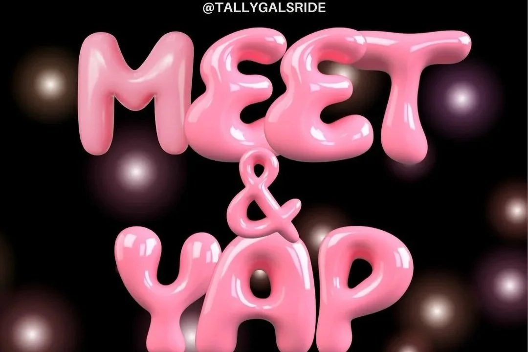 Meet &amp; Yap with Tally Gals Ride
