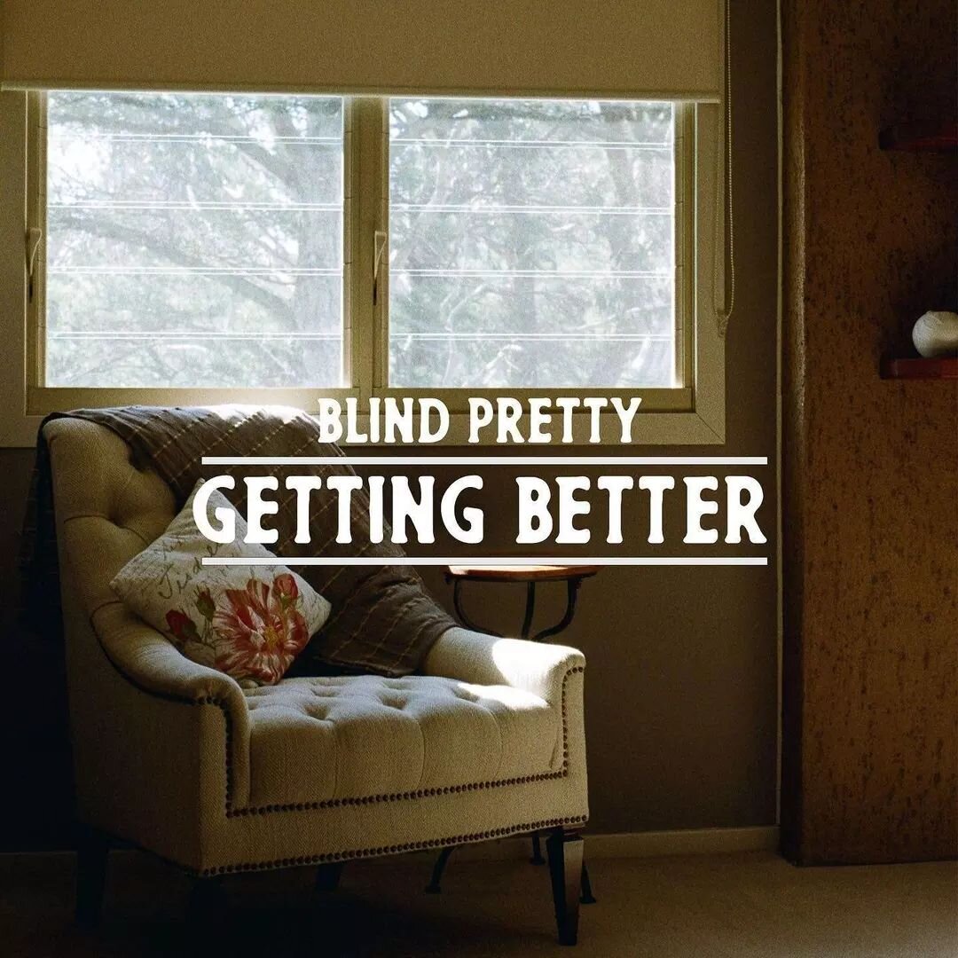 📢 Get ready &nbsp;&ldquo;Getting Better&rdquo; is the first single from Blind Pretty and it&rsquo;s dropping at 5PM TONIGHT!!!&nbsp;Stream the new track on all major platforms and don&rsquo;t forget to show them some love 🤗 

#BlindPretty #GettingB
