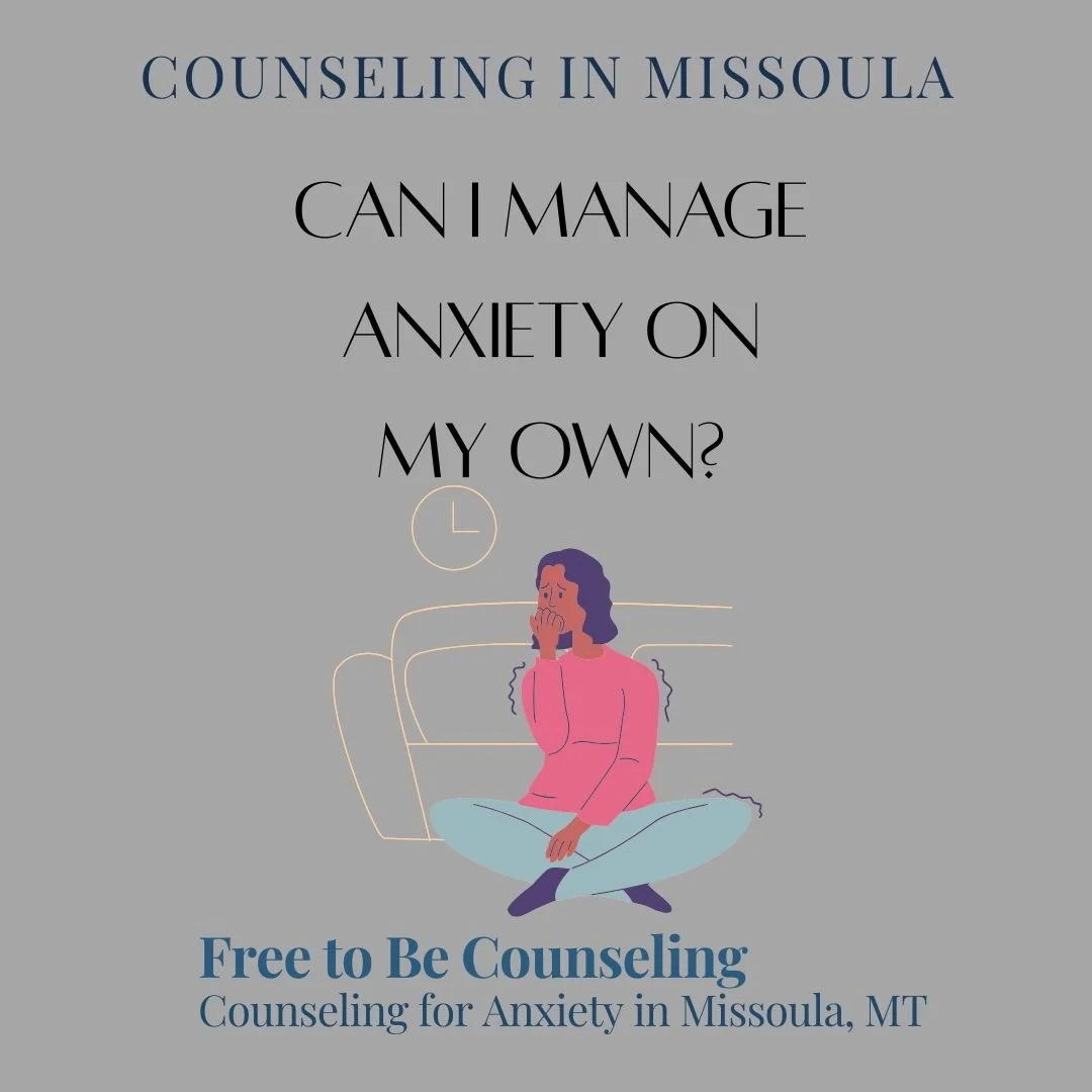 Can I manage anxiety on my own?&nbsp;&nbsp;