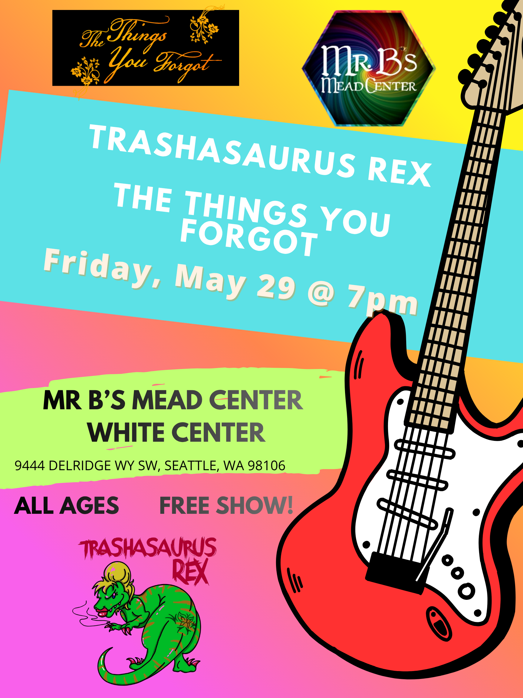 Trashasaurus Rex - The Things You Forgot