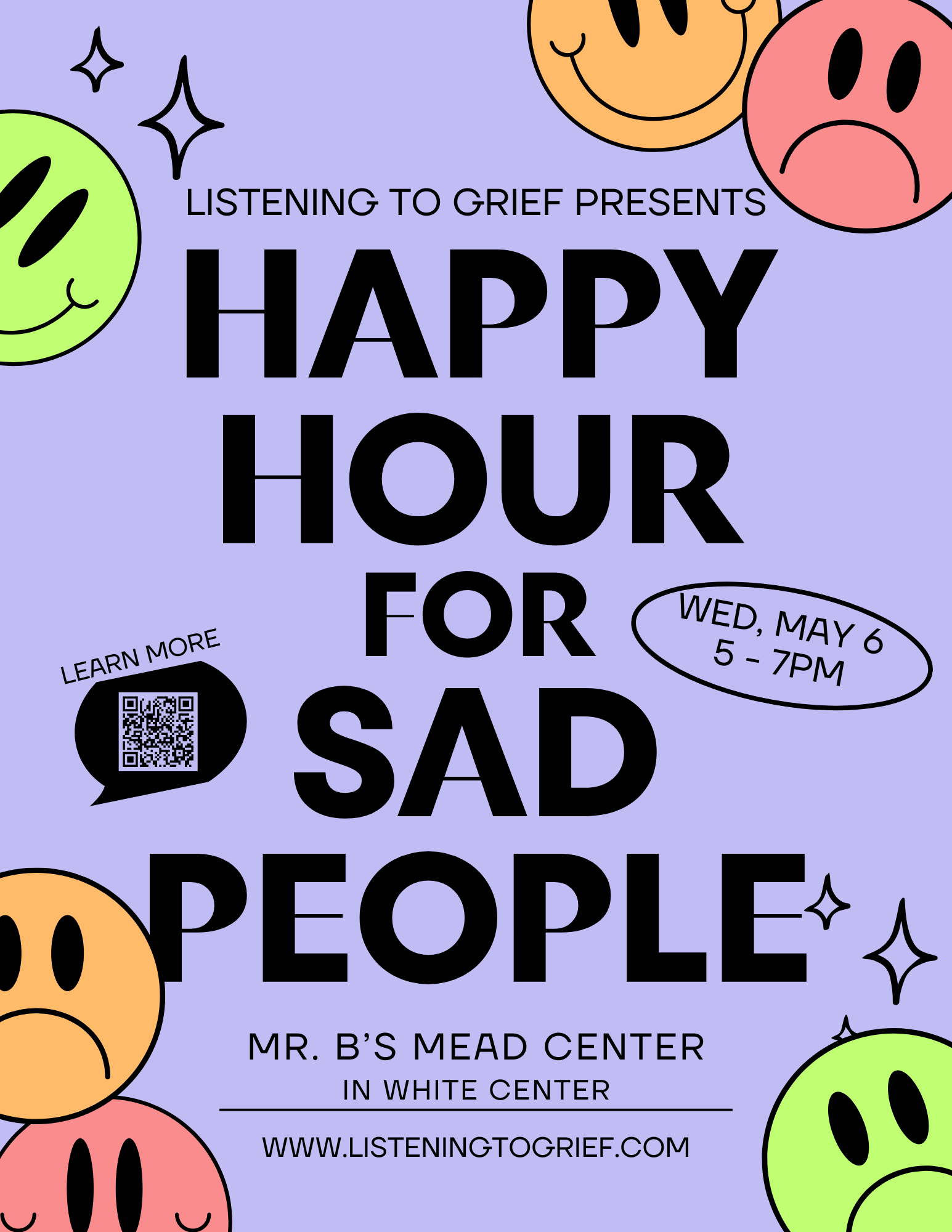 Listening to Grief Presents Happy Hour for Sad People Wednesday, May 6th from 5-7pm