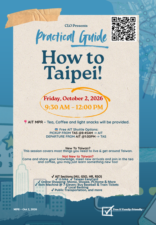 🗺️ CLO Presents:                                                           Practical Guide – How to Taipei!