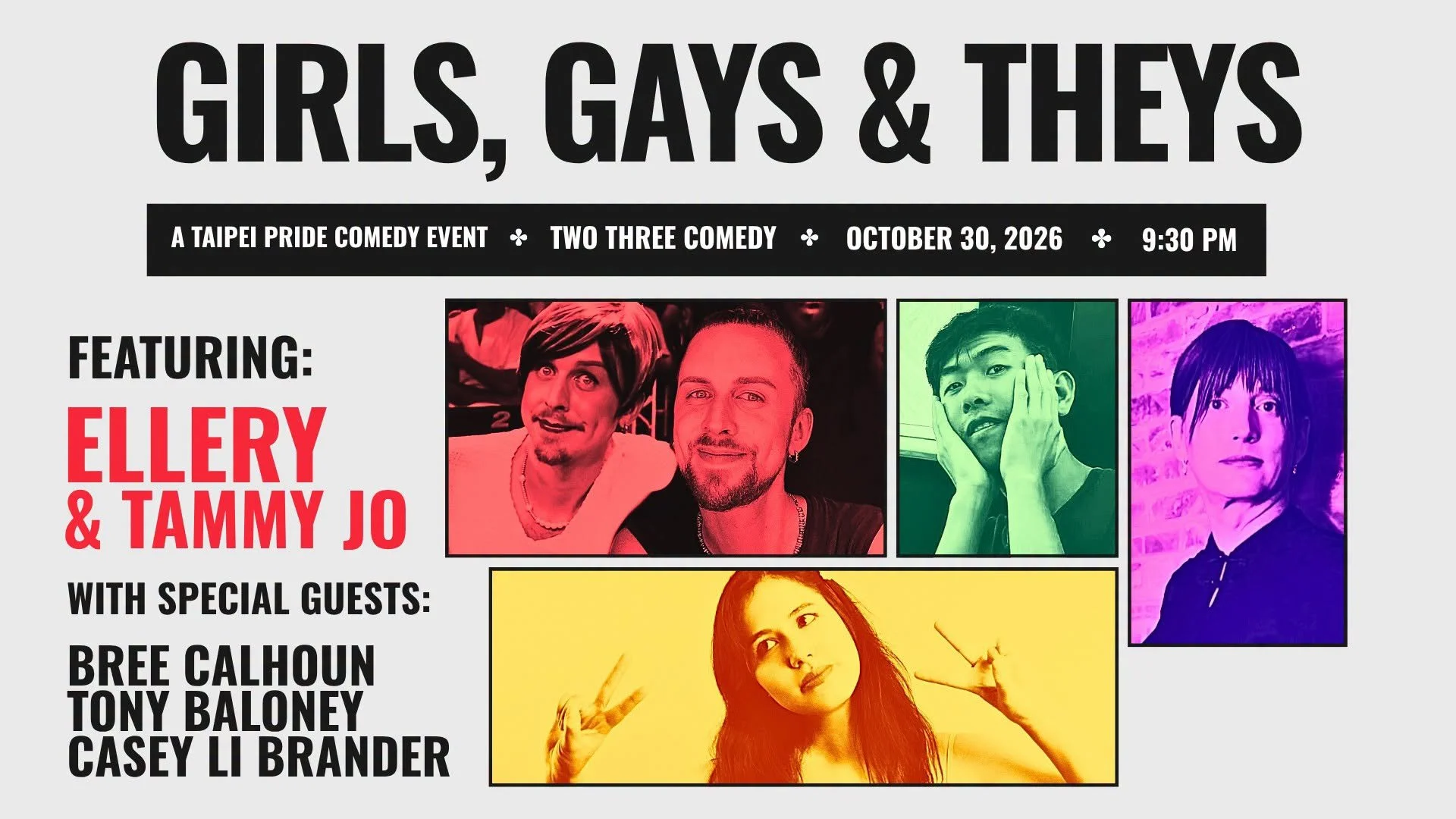 Ellery Presents: Girls, Gays and Theys / Comedy night - Taipei