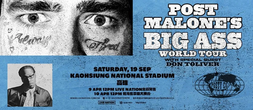 Post Malone Presents The BIG ASS Stadium World Tour - Kaohsiung National Stadium