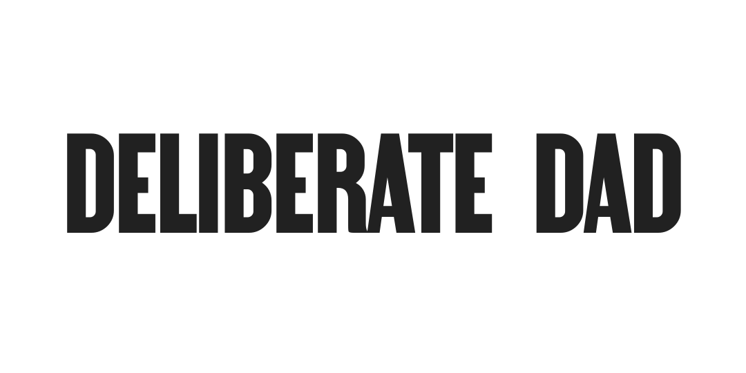 Deliberate Dad