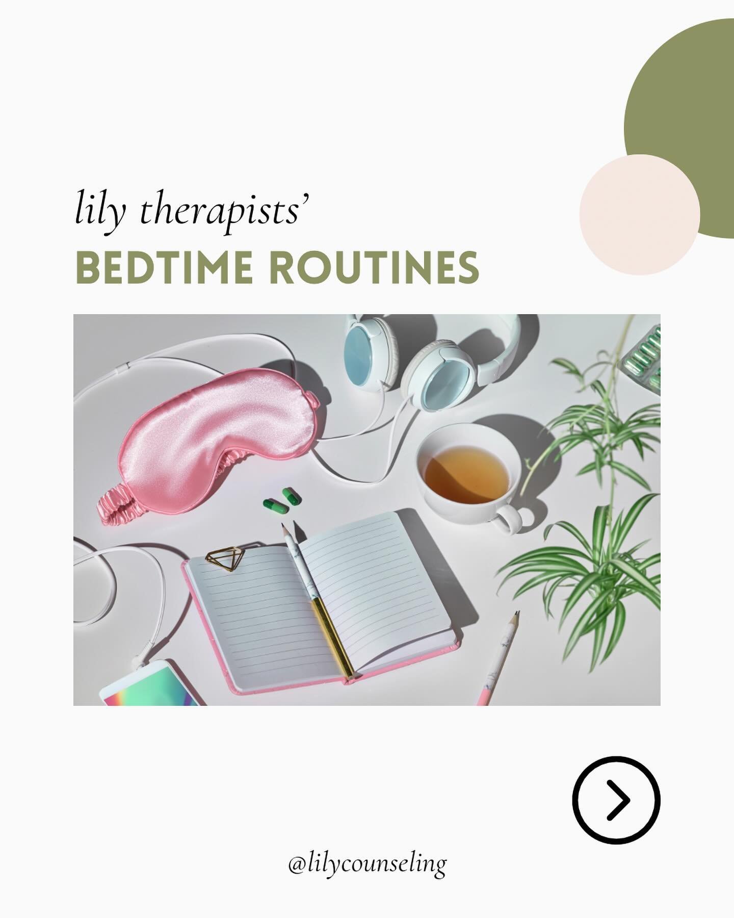 Need some inspo for your bedtime routine?

Here&rsquo;s what the @lilycounseling therapists say about their bedtime routines! 😴 

.
#lilycounseling #bedtimeroutine #sleep #therapy #mentalhealth #wellness #chicagotherapy #chicagomentalhealth #therapy