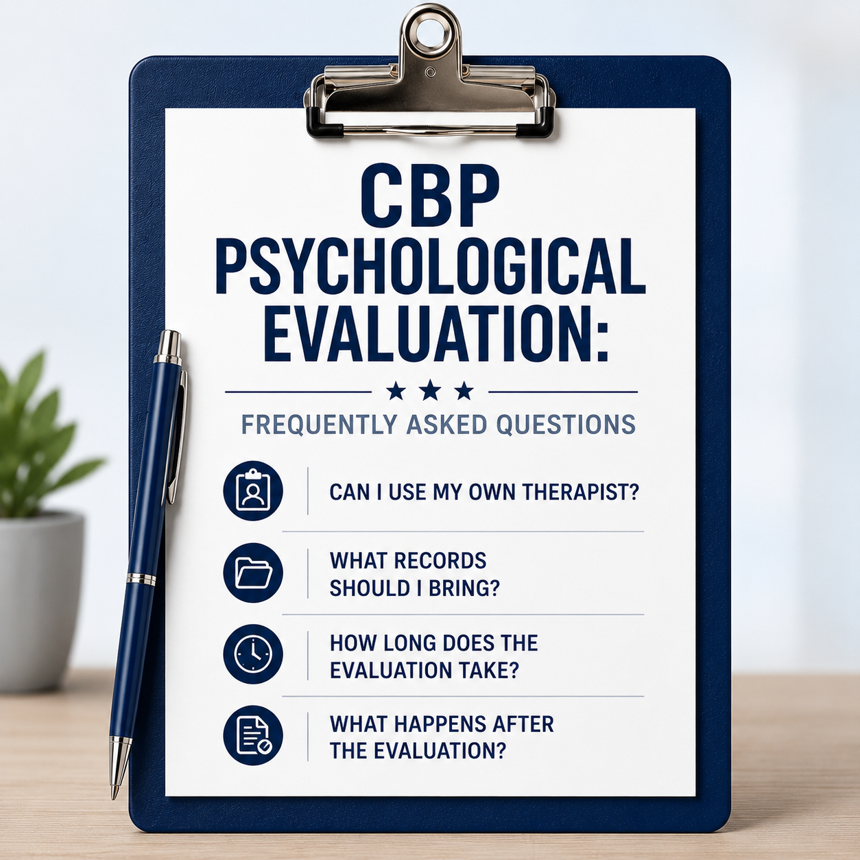 dark blue clipboard showing FAQs about CBP evaluations
