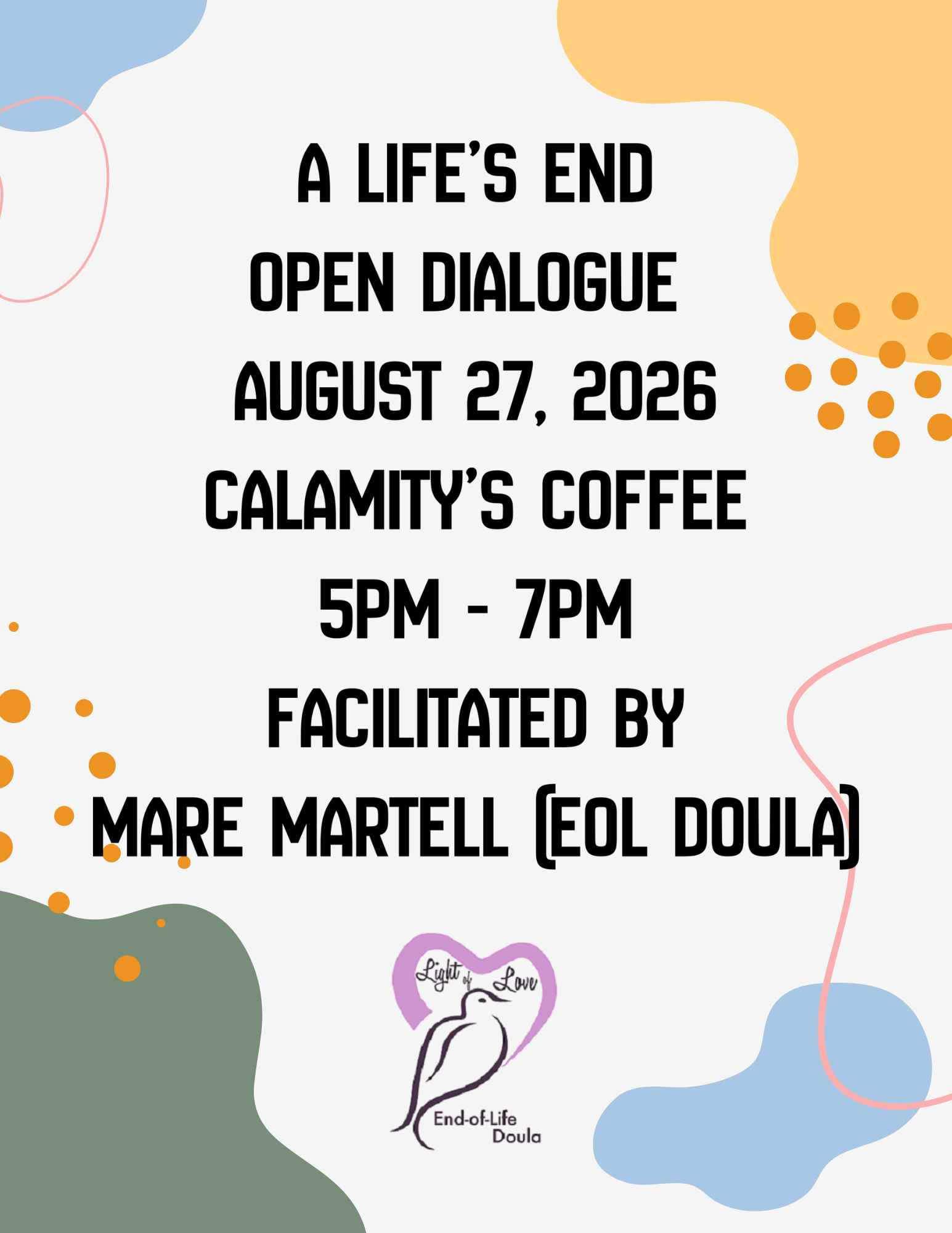 A Life's End: Open Dialogue