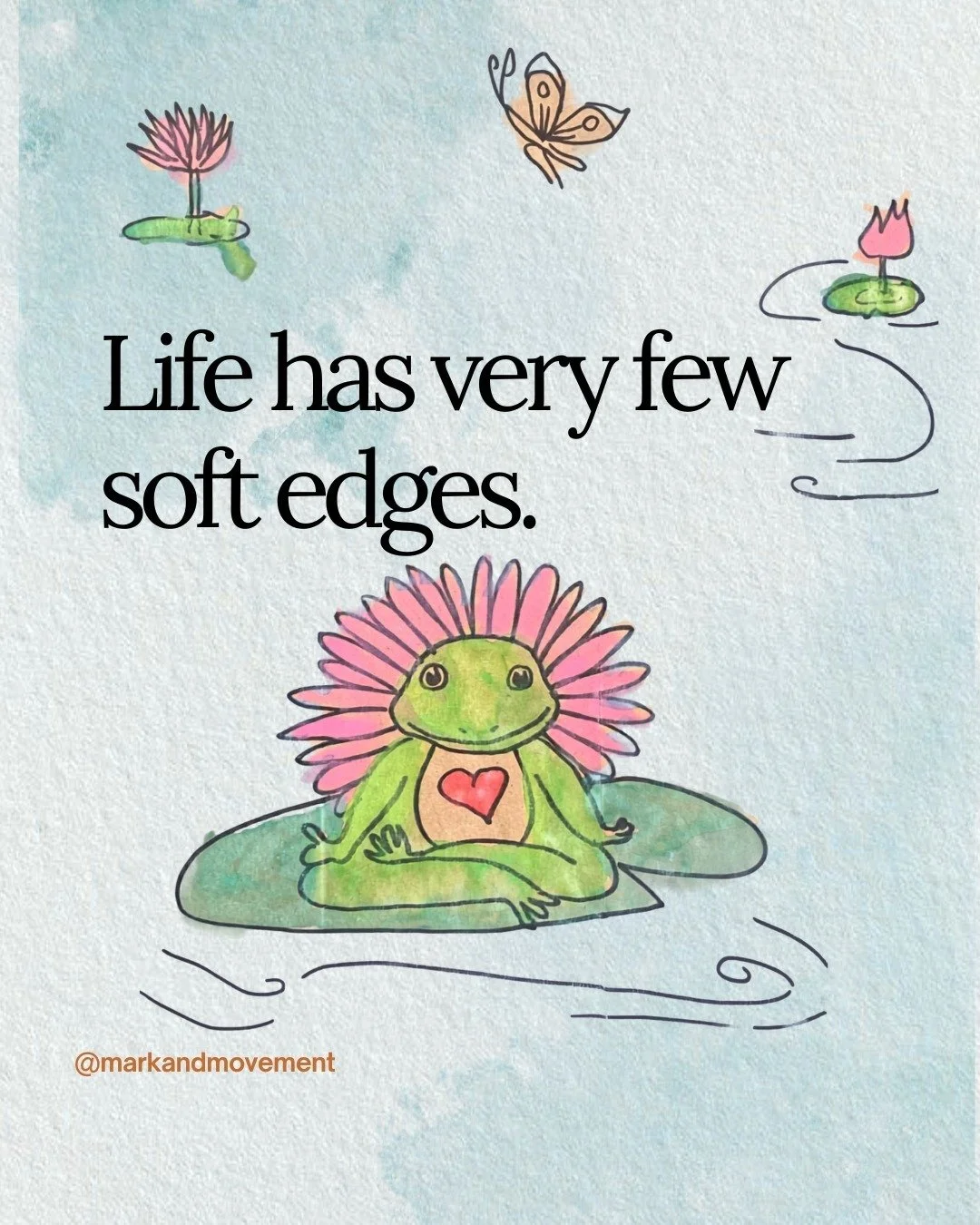 When life throws hard edges at you, it can send huge ripples through your entire world.

Therapy offers a soft landing place. A quiet lily pad in the middle of a stirred-up pond where the surface calms, the sediment settles, and you can finally catch