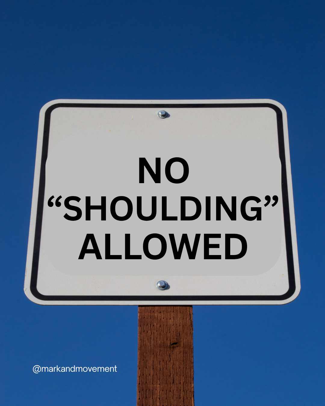 no shoulding allowed sign
