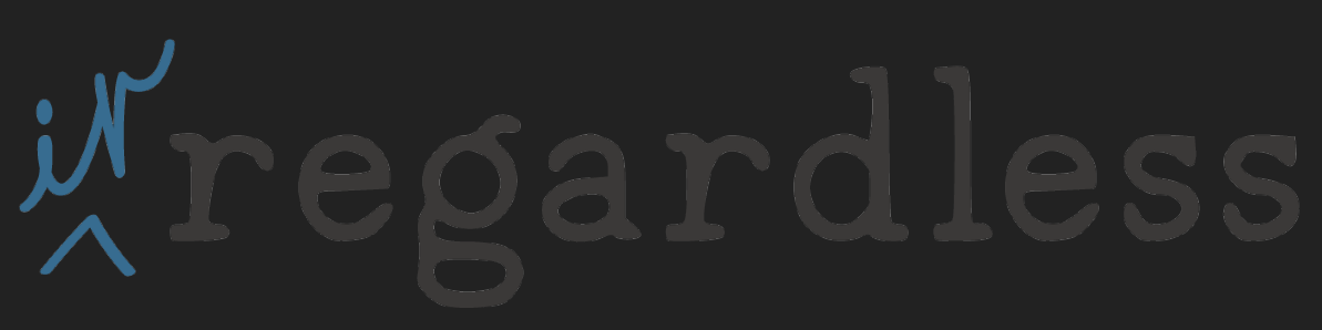 irregardless.png