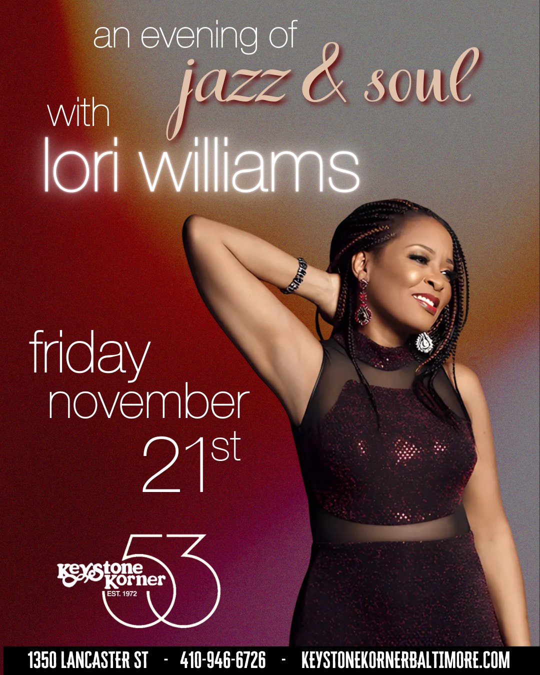 Lori Williams - Keystone Korner Baltimore (November 21, 2025)
Professional Photo Credit: Charles Norfleet Photography
Advertisement Photo by Roy Cox

The musicians: Michael Bowie (Bass), Tracey Cutler (Saxophone), Benjie Porecki (Piano), Mark Prince 