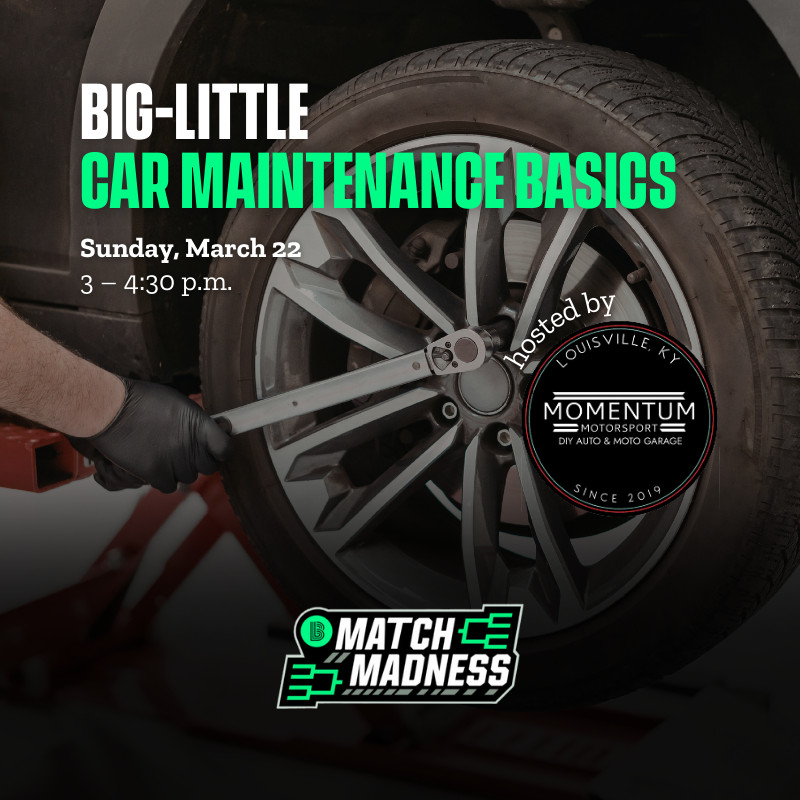 Big-Little Car Maintenance Class