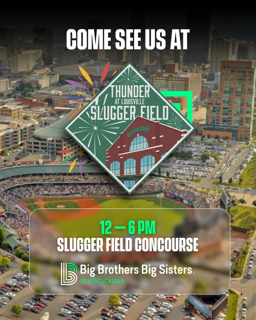 Got any Thunder plans? Come see us at the Bats game! ⚾

Our team will be tabling at the @louisvillebats home game during Thunder at Louisville Slugger Field, where Big Brothers Big Sisters of Kentuckiana will also be honored as the Charity of the Gam