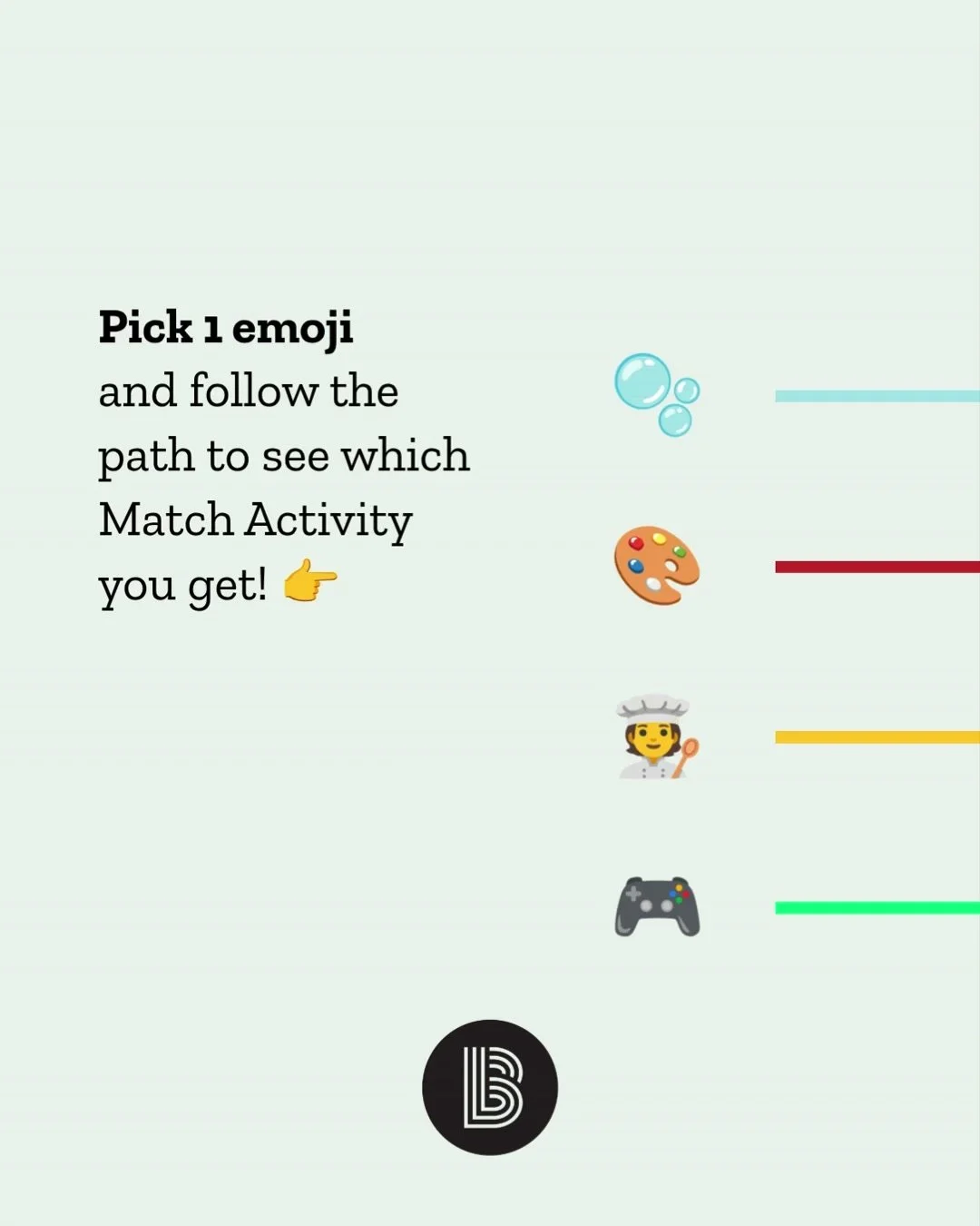 Which line did you pick? 🫧🎨🧑&zwj;🍳🎮

No matter which path you chose, they all lead to the same outcome: a meaningful activity where our Bigs and Littles can spend quality time together while sharing skills, socializing, and strengthening their b