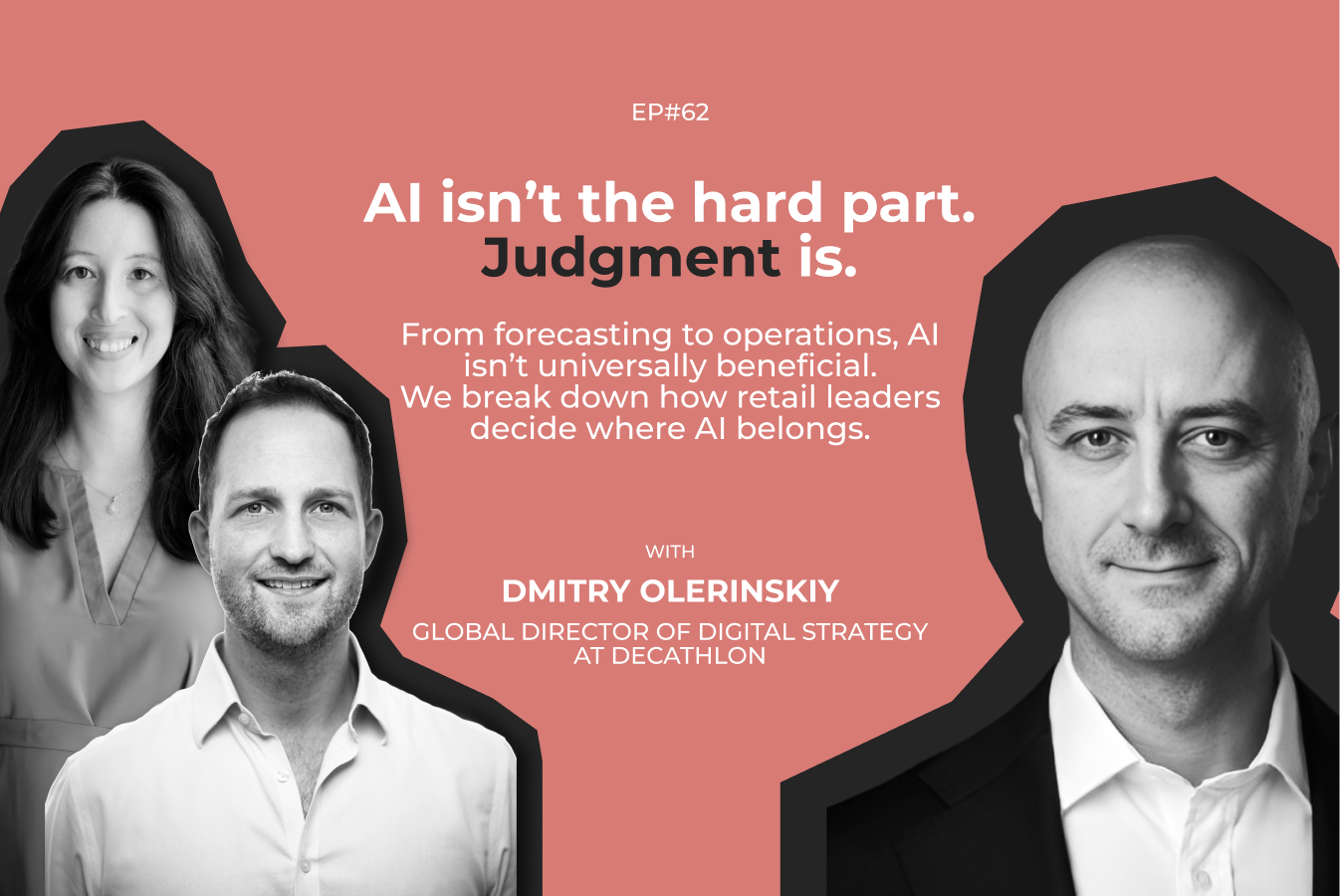 #62 AI Decisions at Scale: What Works and What Doesn’t, with Dmitry Olerinskiy from Decathlon