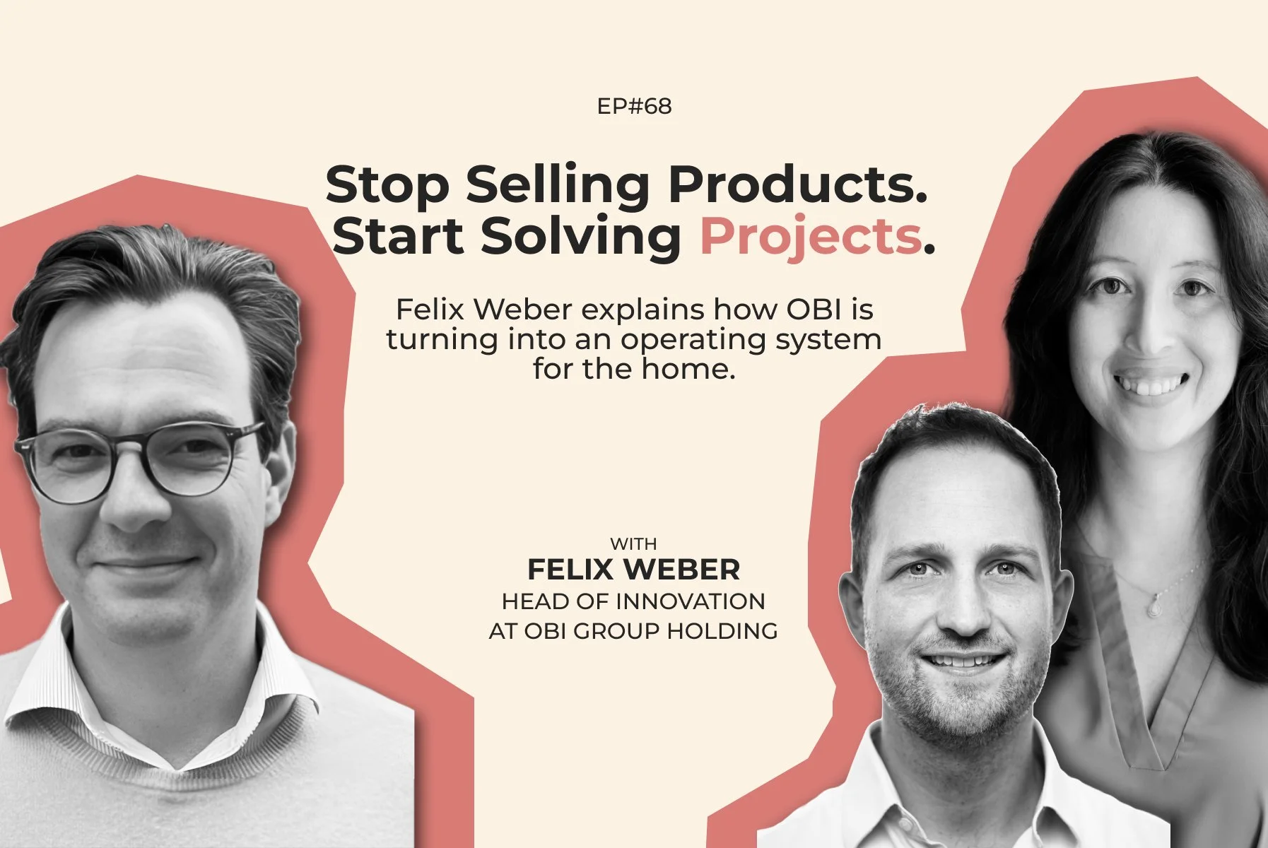 #68 From DIY to Do-It-For-Me: How OBI Is Reinventing Home Renovation, with Felix Weber