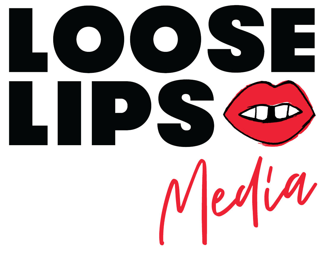 Loose Lips Media