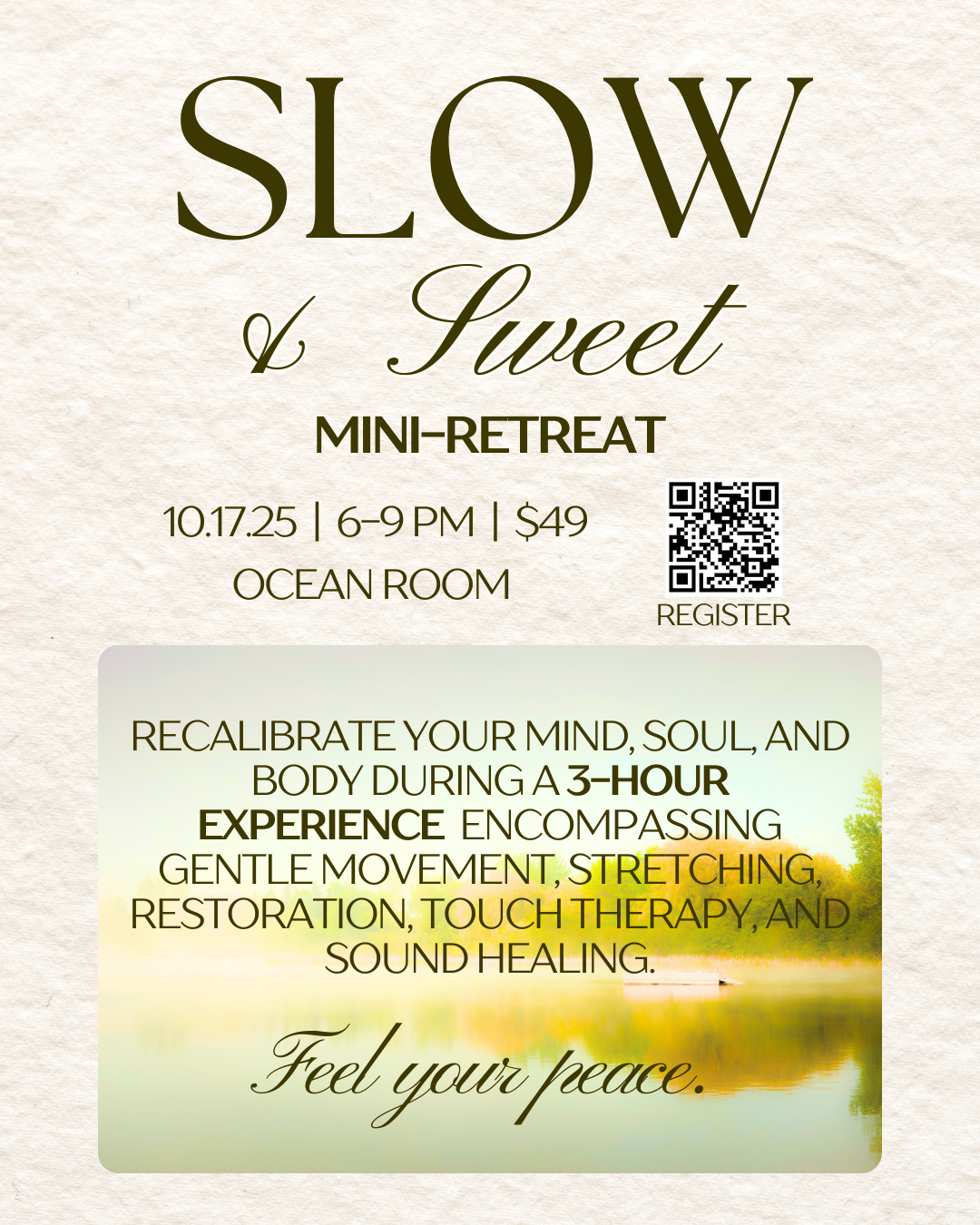 Slow & Sweet Mini-Retreat