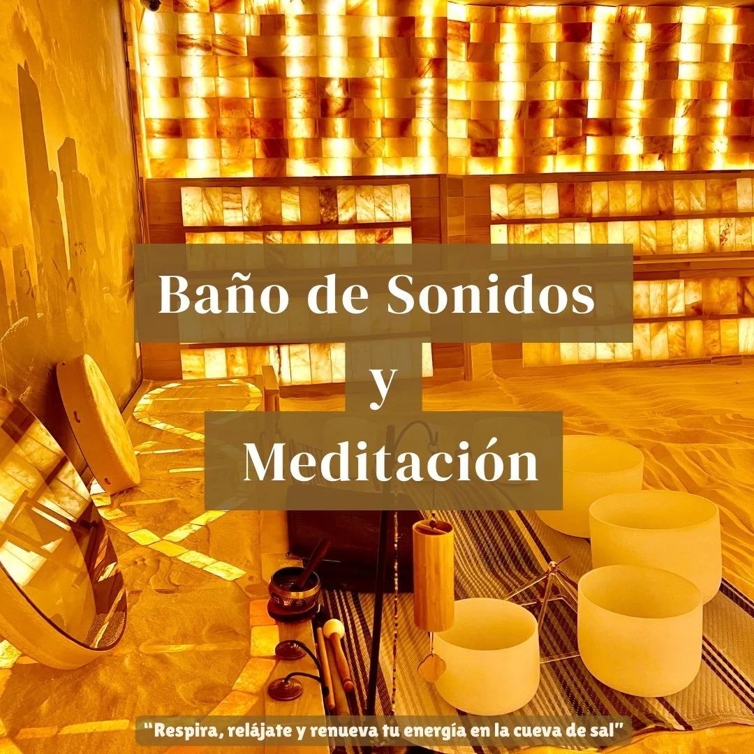 BAÑO DE SONIDO   y meditación en la Cueva de Sal con Edna  Evento en Español