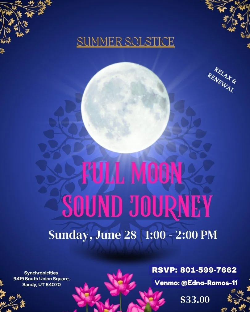  Summer Solstice and Full Moon Sound Healing Journey: Release, Renew & Receive