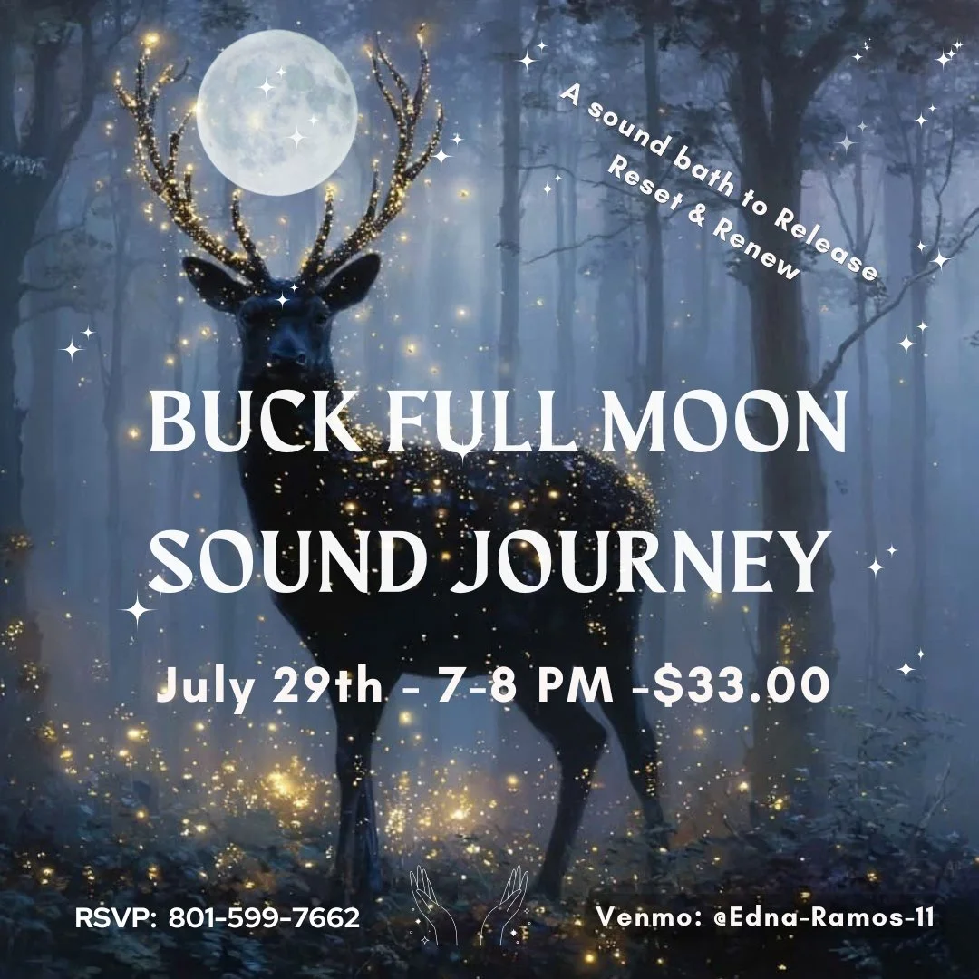 Buck Full Moon Sound Bath | Release • Reset • Renew 