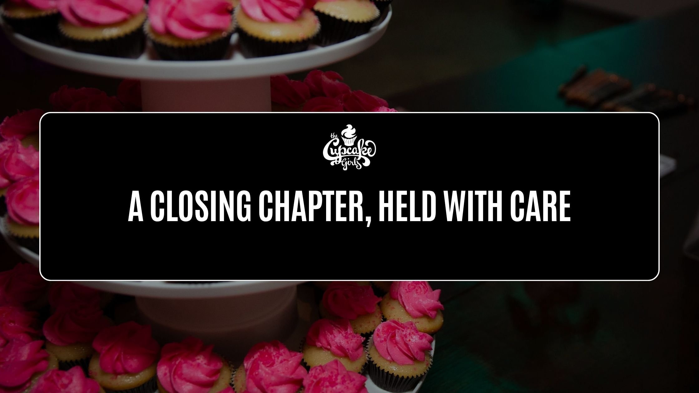A Closing Chapter, Held With Care