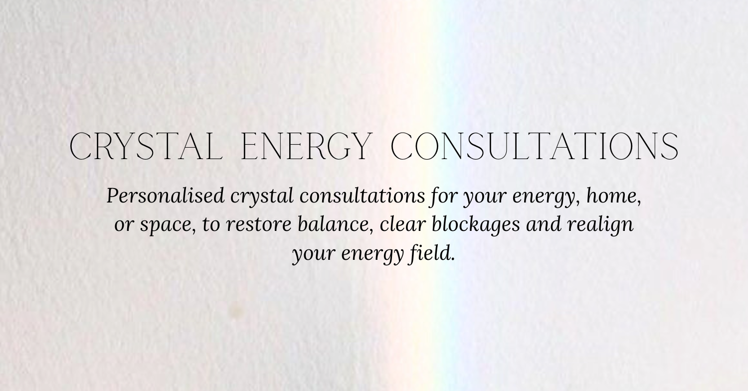 Crystal energy consultations and intuitive crystal guidance for personal and home alignment