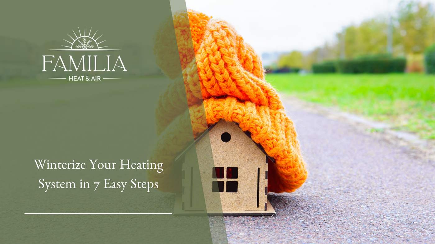 Winterize Your Heating System in 7 Easy Steps
