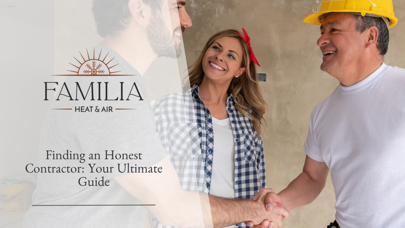 Finding an Honest Contractor: Your Ultimate Guide