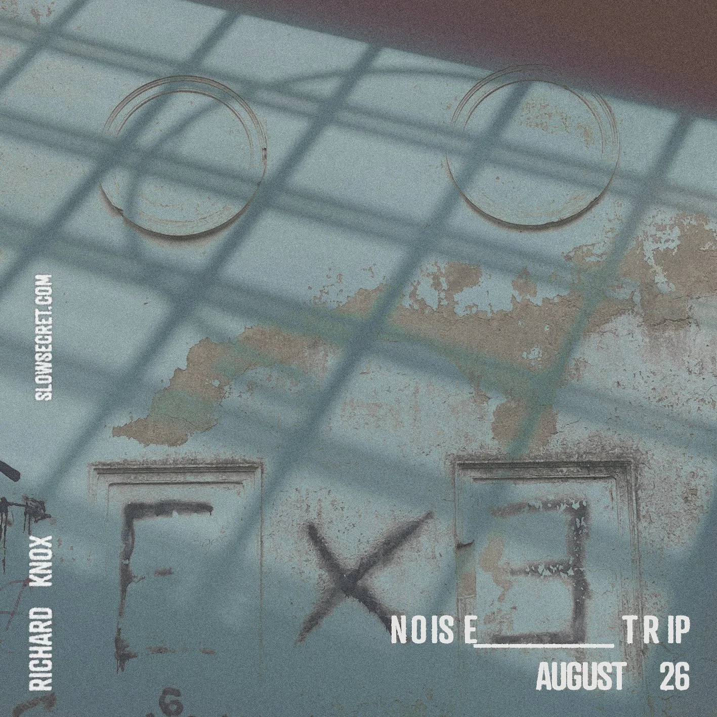 NOISE_TRIP • AUGUST 26