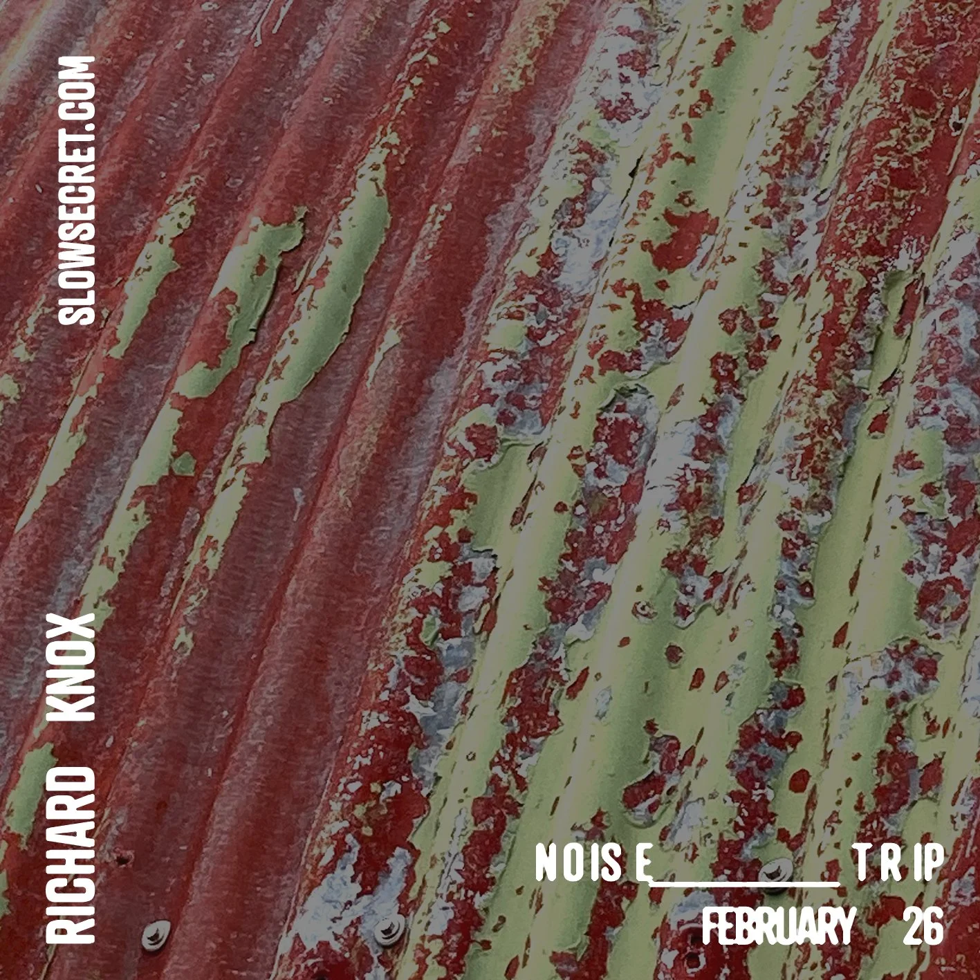 NOISE_TRIP • FEBRUARY 26