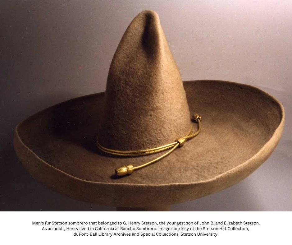 Style, Substance, and Stetson Hats: The Legacy of the John B. Stetson Company