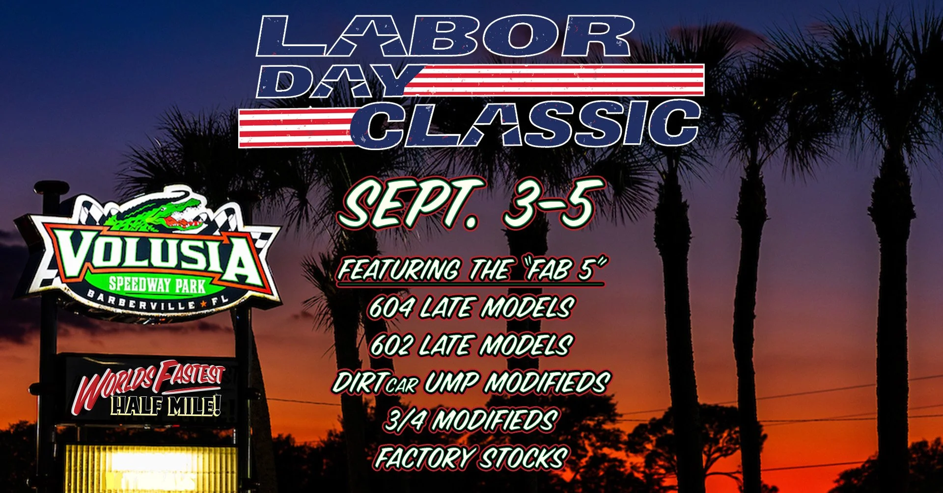 Labor Day Classic at Volusia Speedway Park