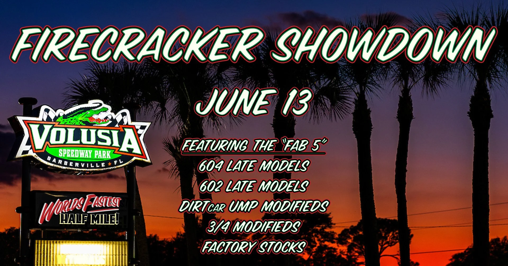 Firecracker Showdown at Volusia Speedway Park