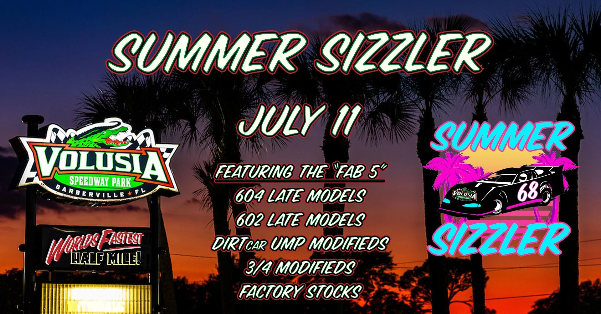 Summer Sizzler Dirt Car Racing at Volusia Speedway Park