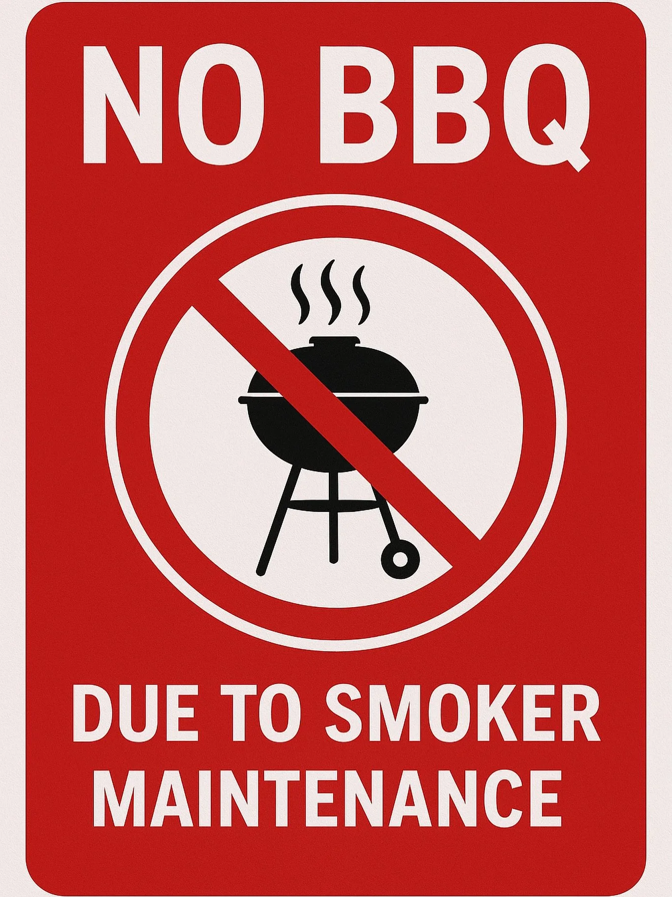 We have some bad news. Unfortunately we will not have bbq this weekend as we are conducting some maintenance on our smoker. We will give you an update when it is back up and operational.