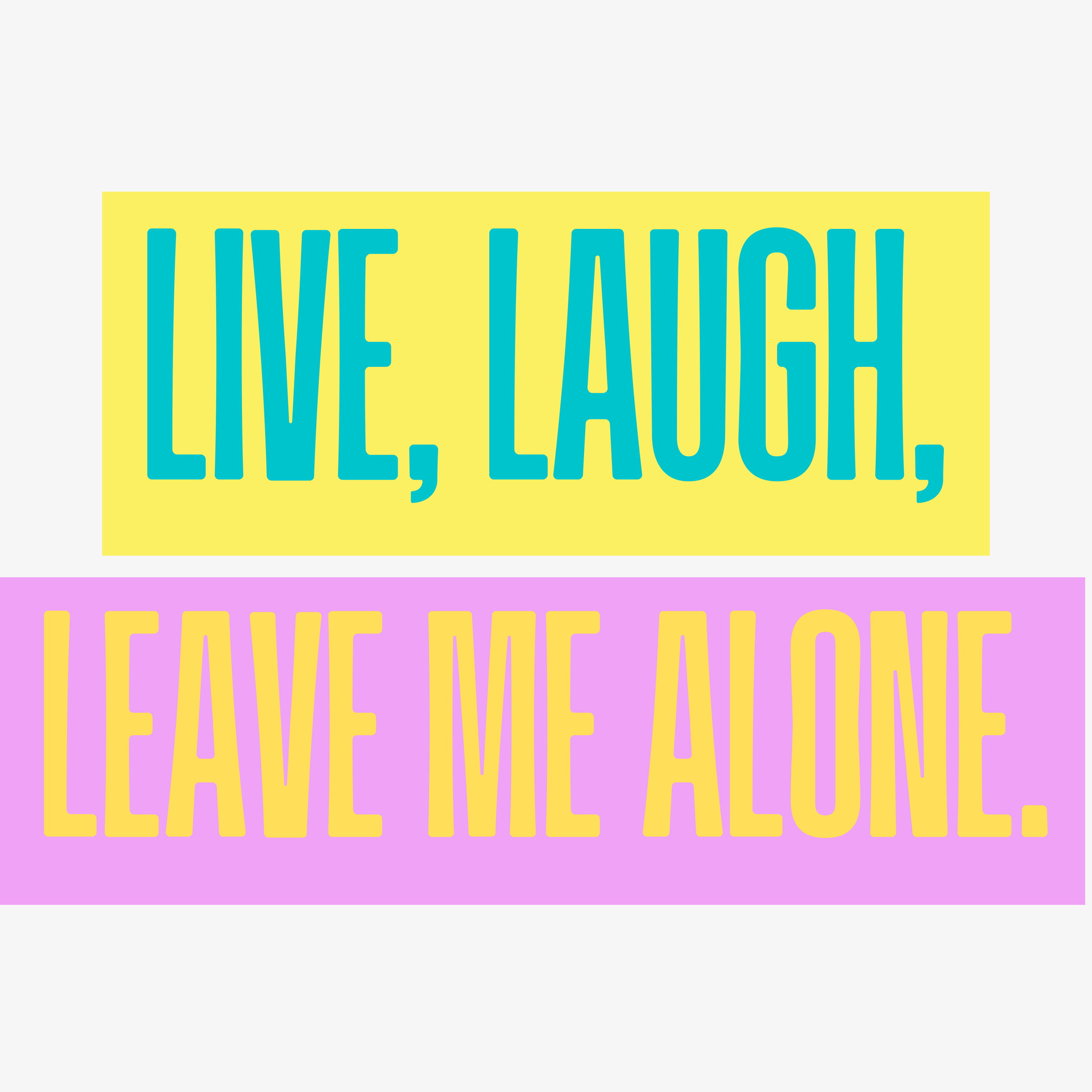 live, laugh, leave me alone.png