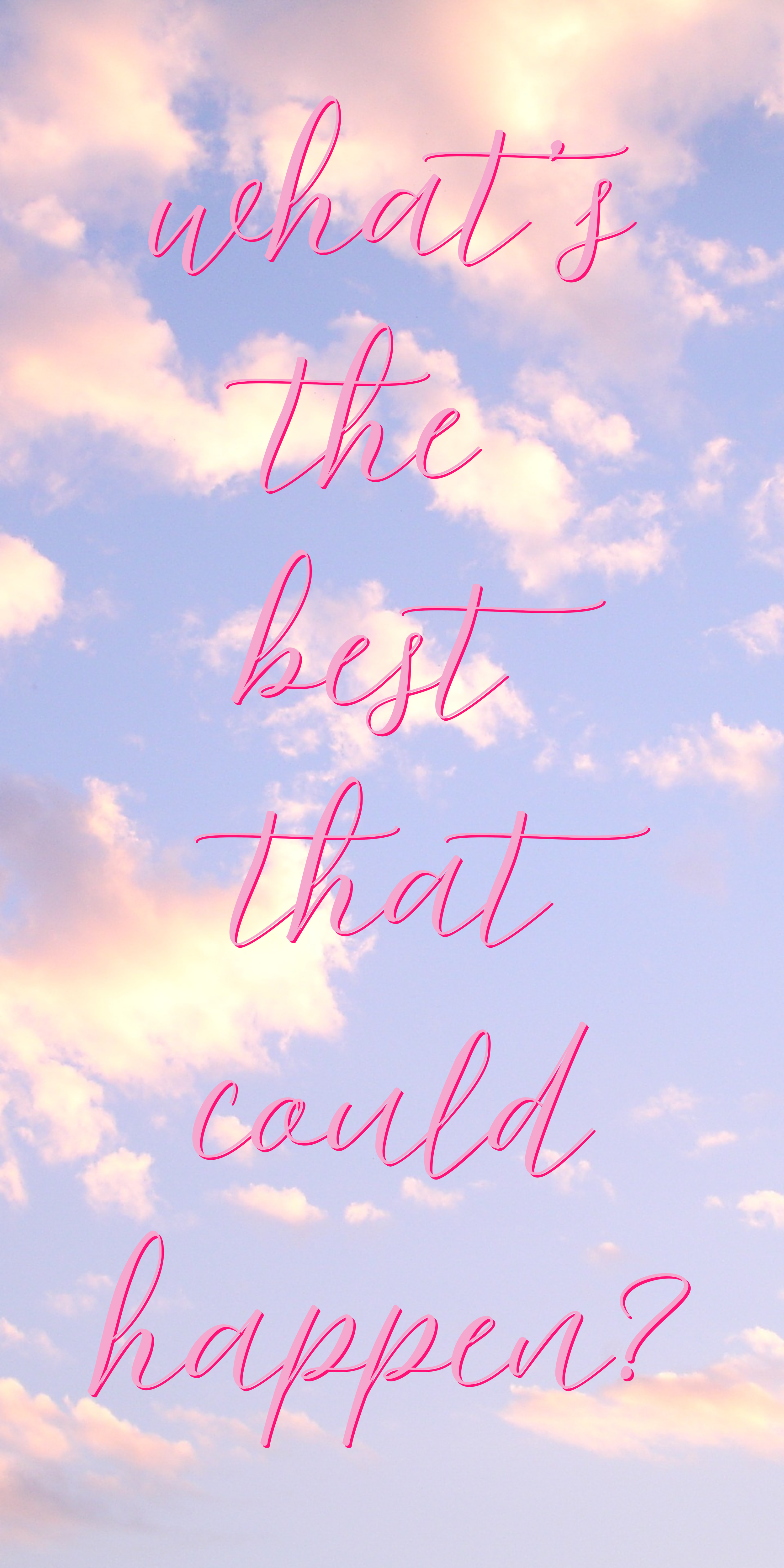 What's The Best that Could Happen.png