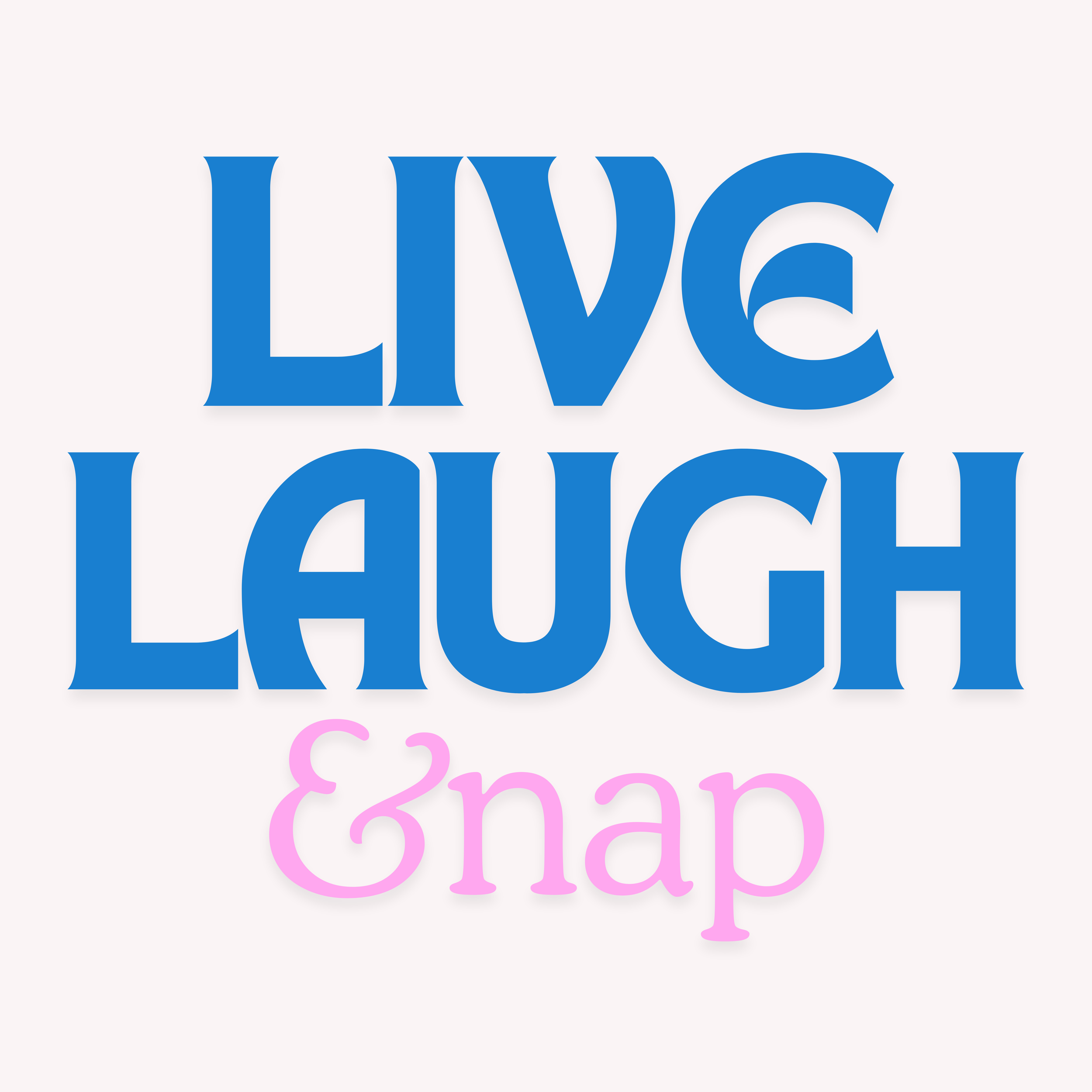 live laugh nap blue:pink.png