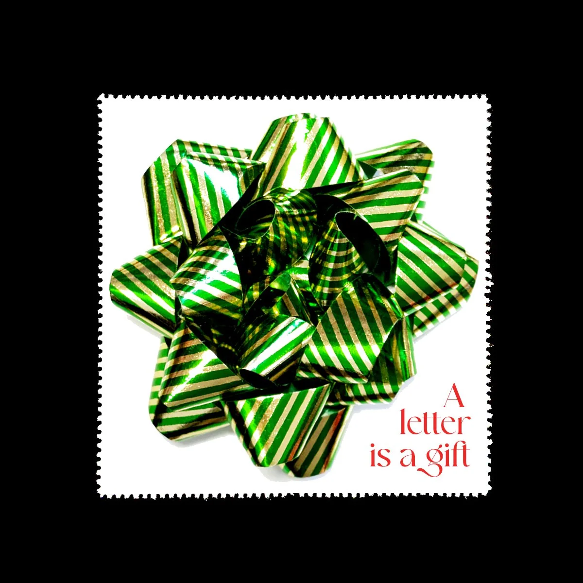 Name: A Letter Is A Gift

Date of Issue: December 02, 2025

Method: photography, digital

Medium: white paper; color laser printing

Dimensions: 3" X 3" | Perf 11&frac12;

#SelvageArchive
#Artistamp
#FauxPostage
#Fauxstage
#CinderellaStamp
