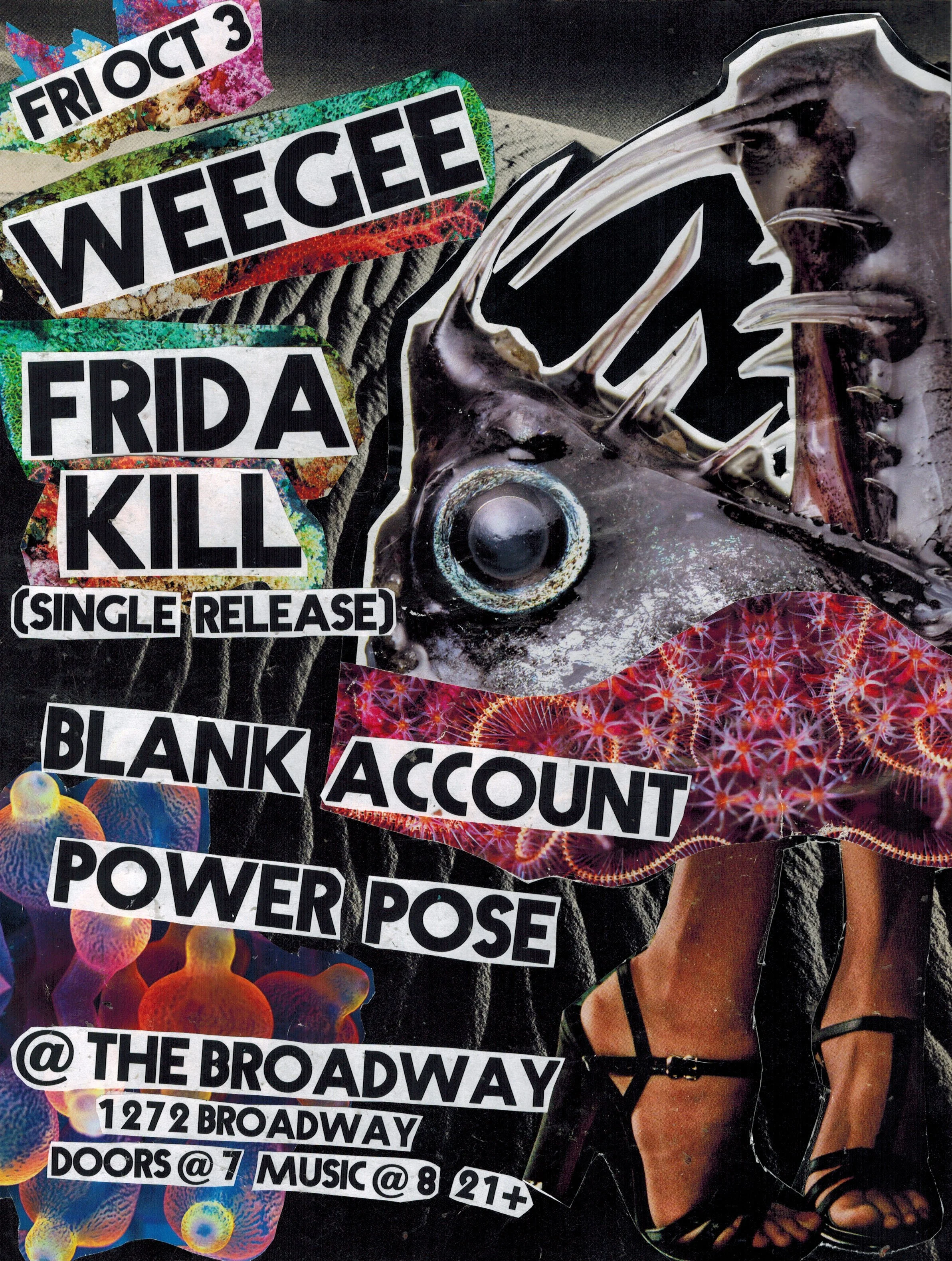 Weegee w/ Frida Kill (single release) + Blank Account