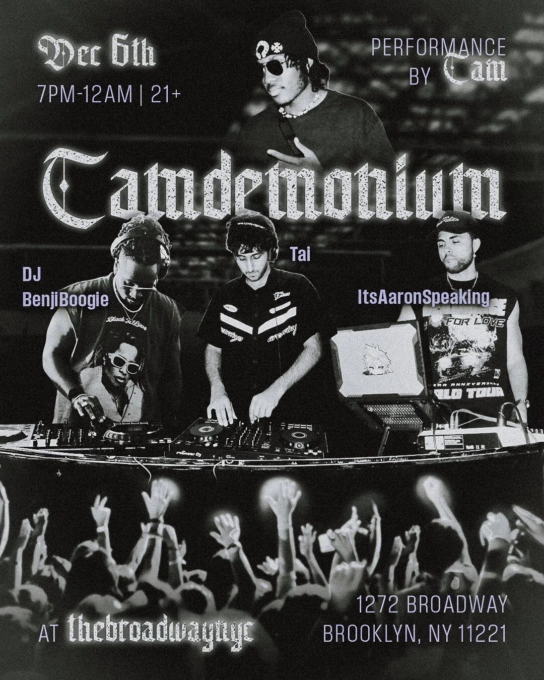 CAMDEMONIUM ft DJ BenjiBoogie, Tai + ItsAaronSpeaking